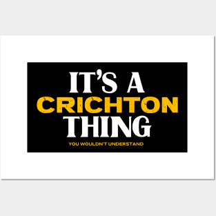 It's a Crichton Thing You Wouldn't Understand Posters and Art